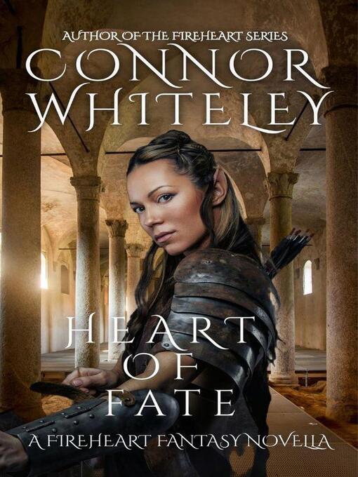 Title details for Heart of Fate by Connor Whiteley - Available